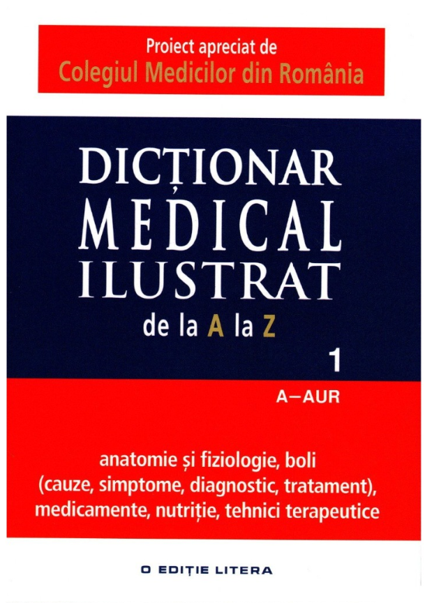 Dicționar medical ilustrat. Vol. 1