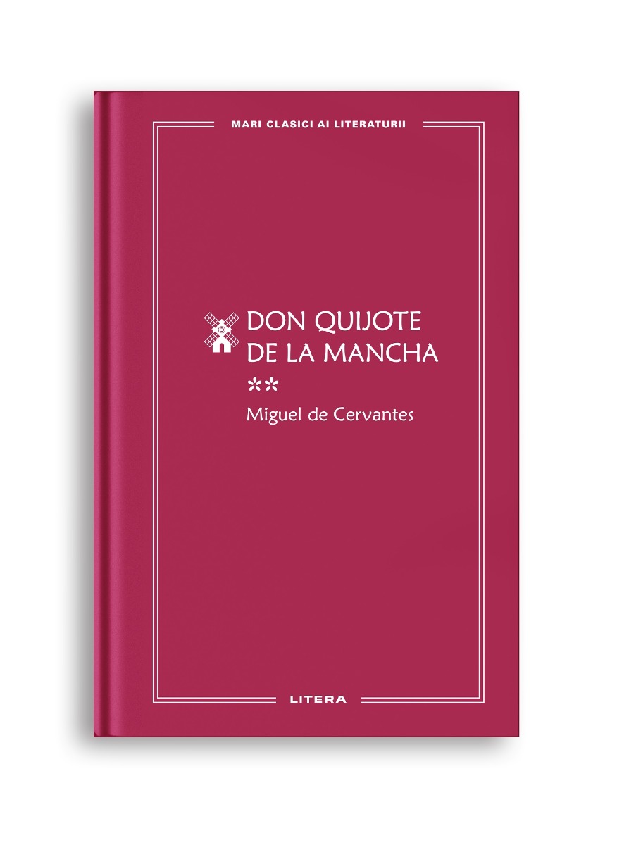 Don Quijote de la Mancha II (vol. 19) Mari clasici ai literaturii
