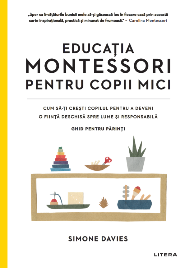 Educația Montessori pentru copii mici Litera imagine 2022 cartile.ro