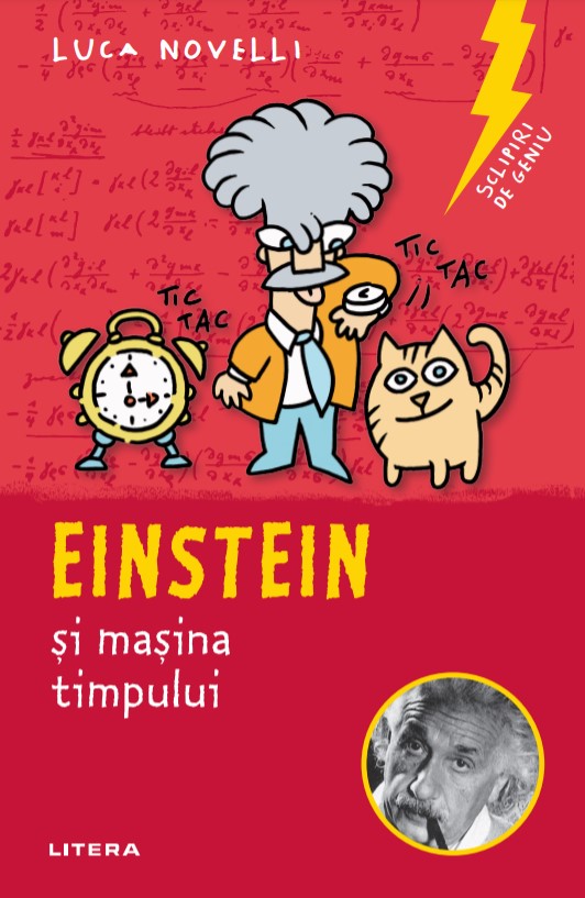 Sclipiri De Geniu. Einstein Si Masina Timpului