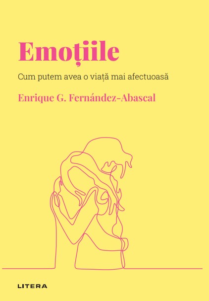 Emotiile. Volumul 11. Descopera Psihologia