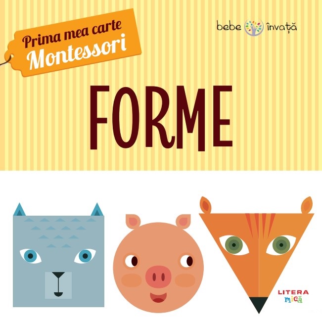 Forme. Prima mea carte Montessori