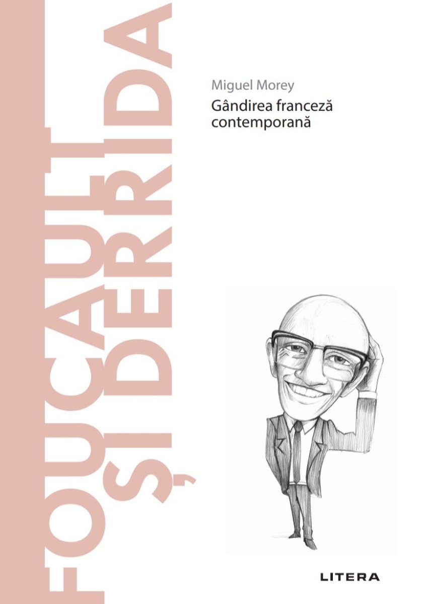 Foucault si Derrida. Volumul 26. Descopera Filosofia