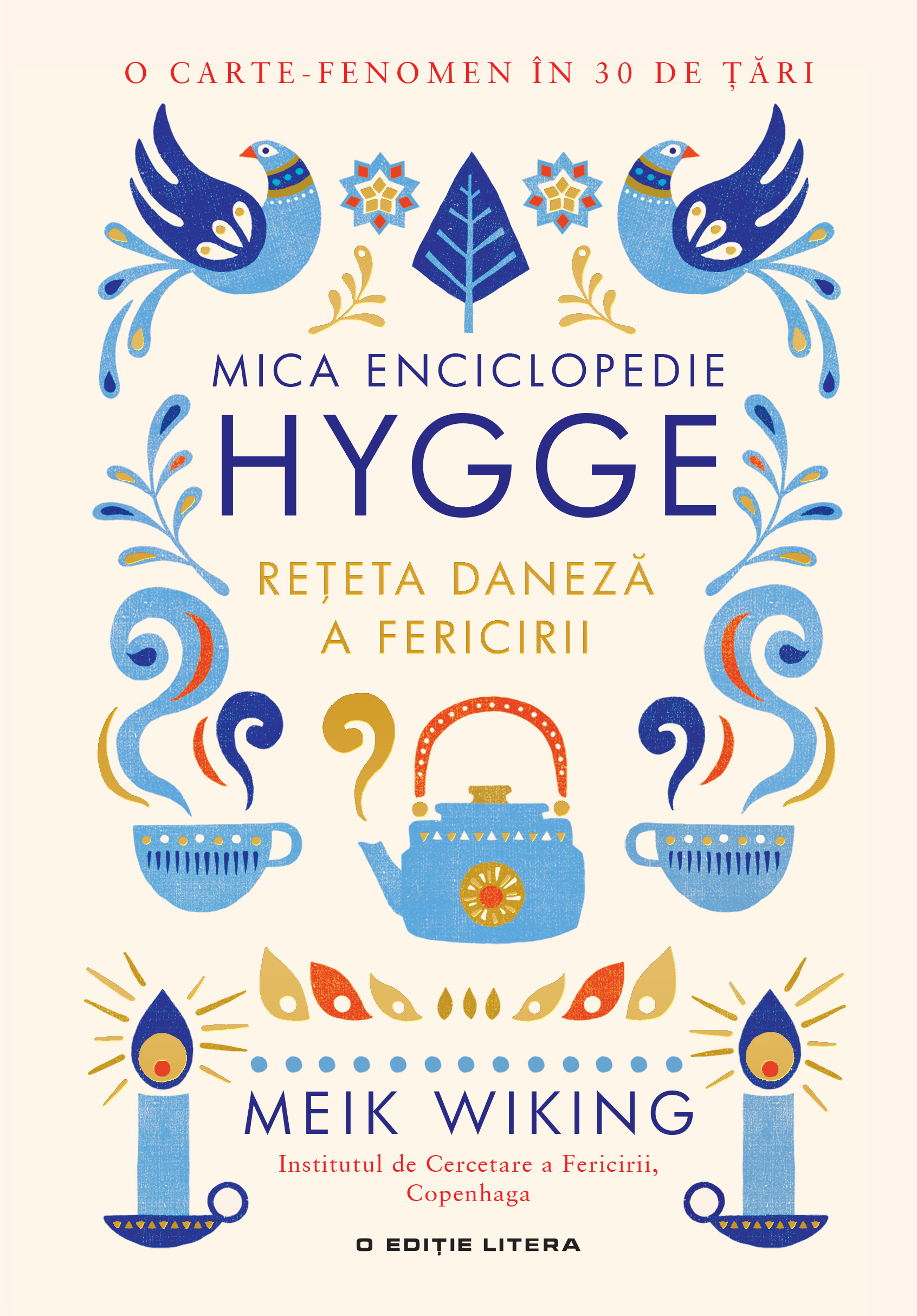 Mica Enciclopedie Hygge. Reteta Daneza A Fericirii