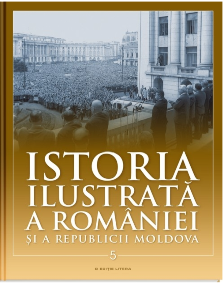Poze Istoria ilustrata a Romaniei si a Republicii Moldova. Prima jumatate a secolului XX litera.ro 