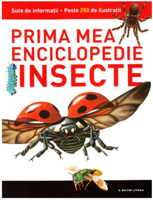 Insecte. Prima mea enciclopedie. Vol. 3