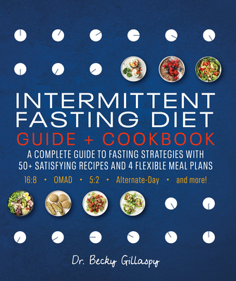Intermittent Fasting Diet. Guide and Cookbook