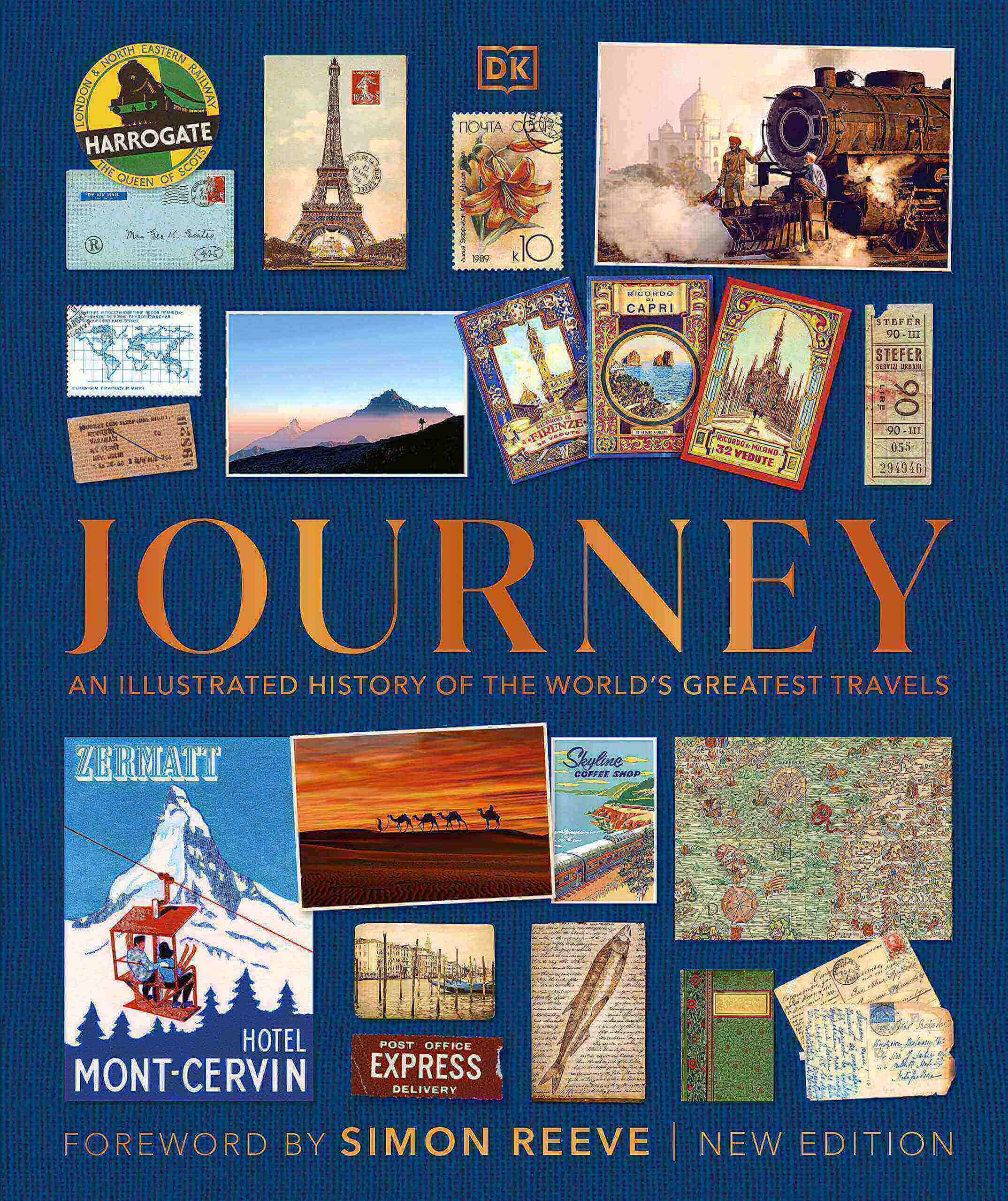 Journey. An Illustrated History of the World's Greatest Travels