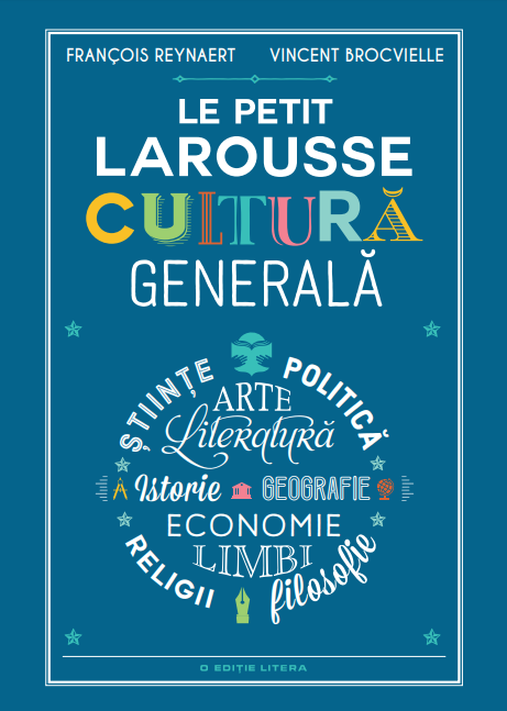 Le Petit Larousse. Cultură generală Litera imagine 2022 cartile.ro