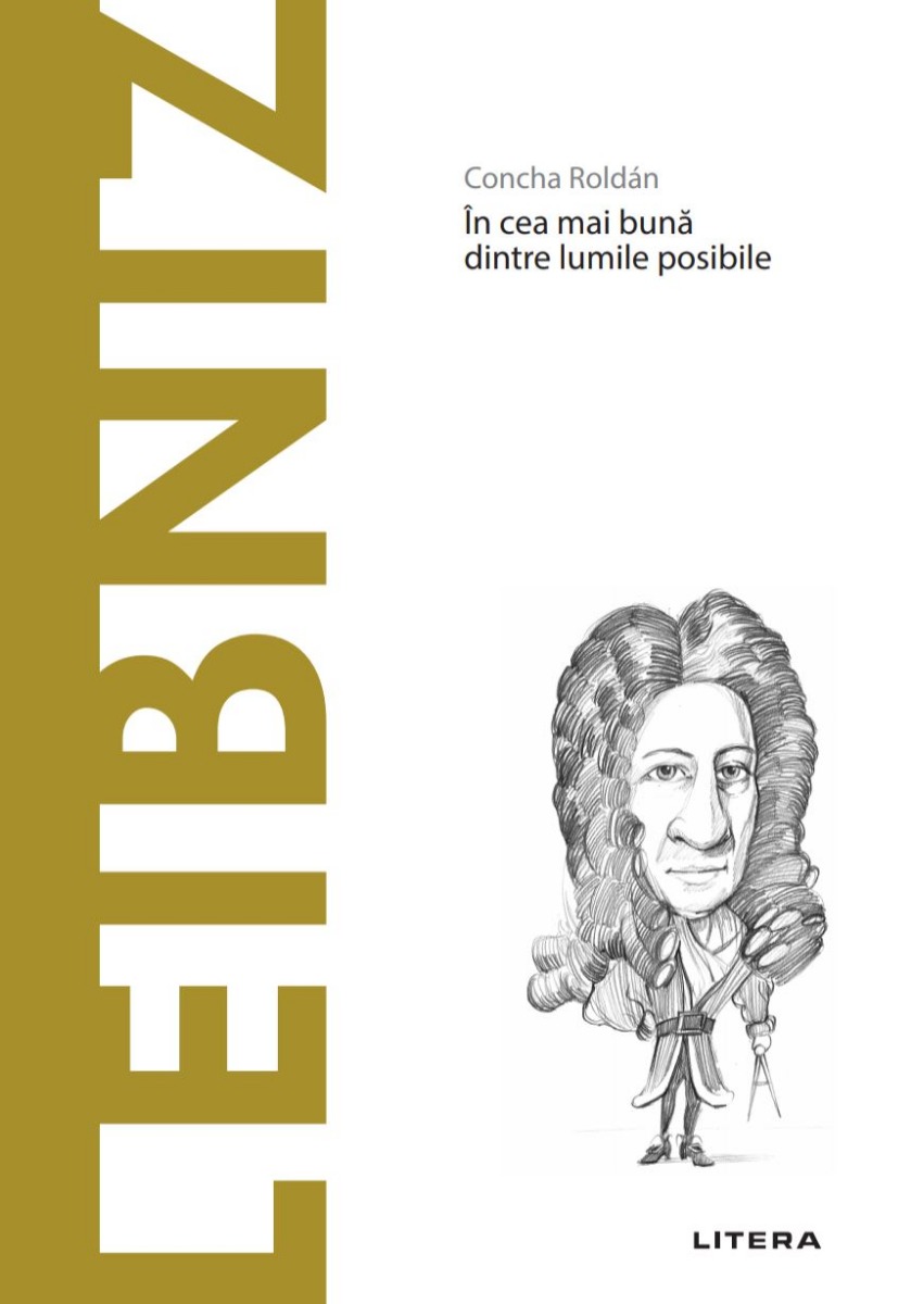 Leibniz. Volumul 27. Descopera Filosofia
