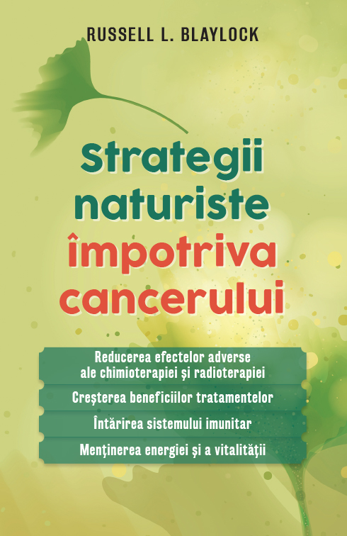 Strategii naturiste împotriva cancerului