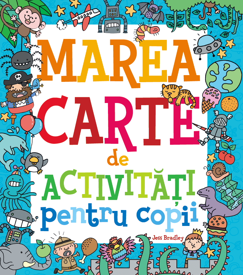 Marea carte de activități pentru copii activitati poza bestsellers.ro
