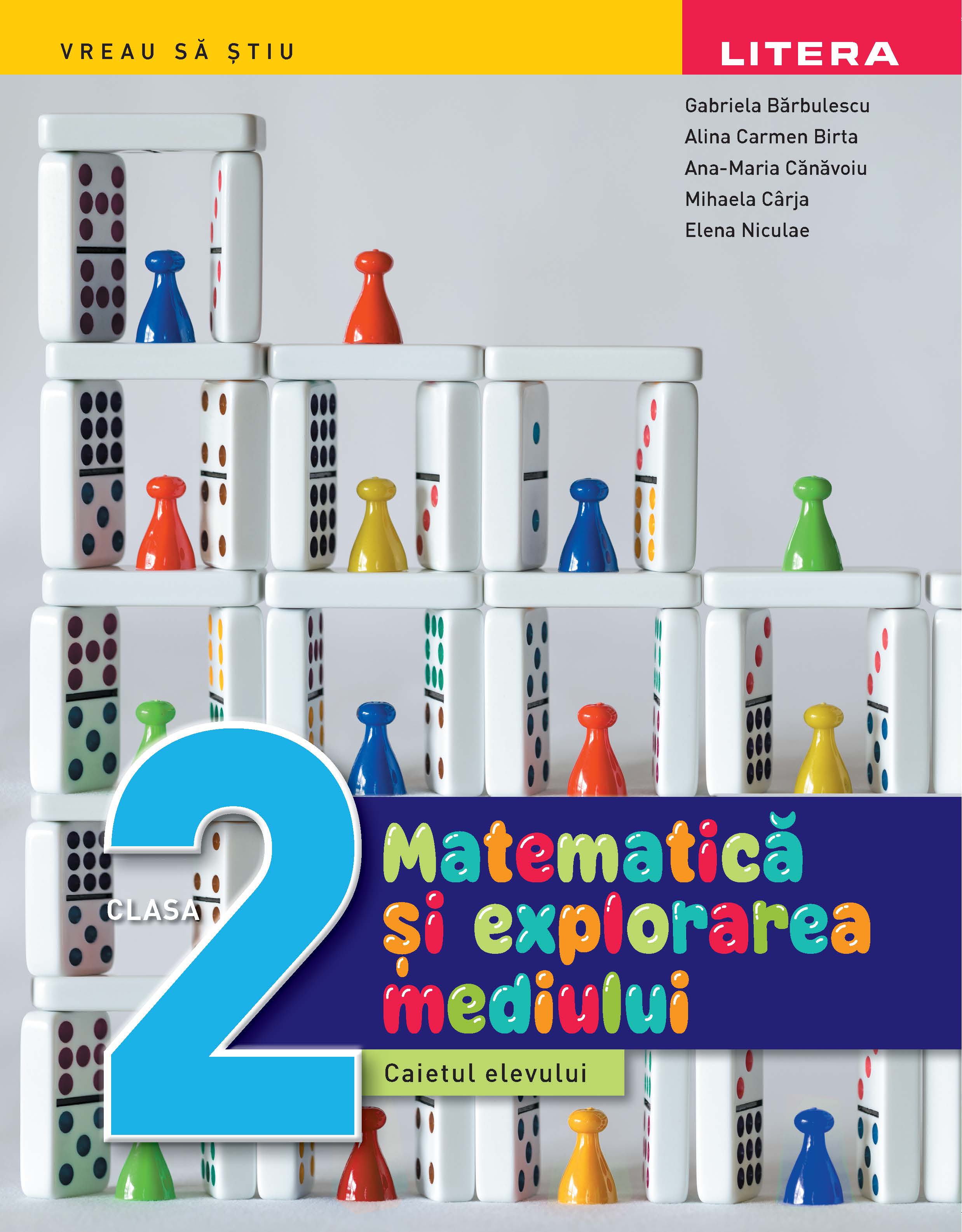 Matematica si explorarea mediului. Caiet de activitati. Clasa a II-a