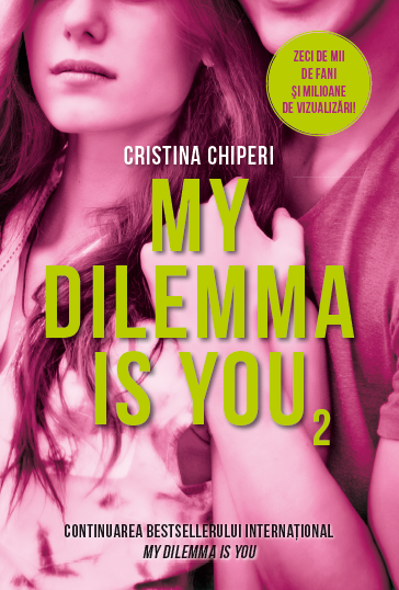 My dilemma is you (volumul 2)