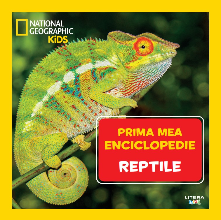 Reptile. Volumul 14. Prima mea enciclopedie National Geographic