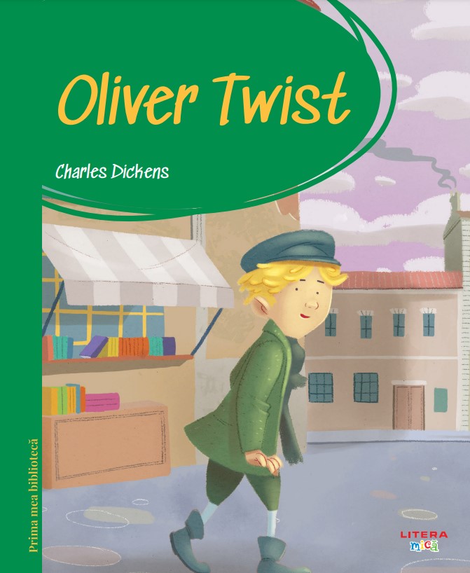 Prima mea biblioteca. Oliver Twist (vol. 11)