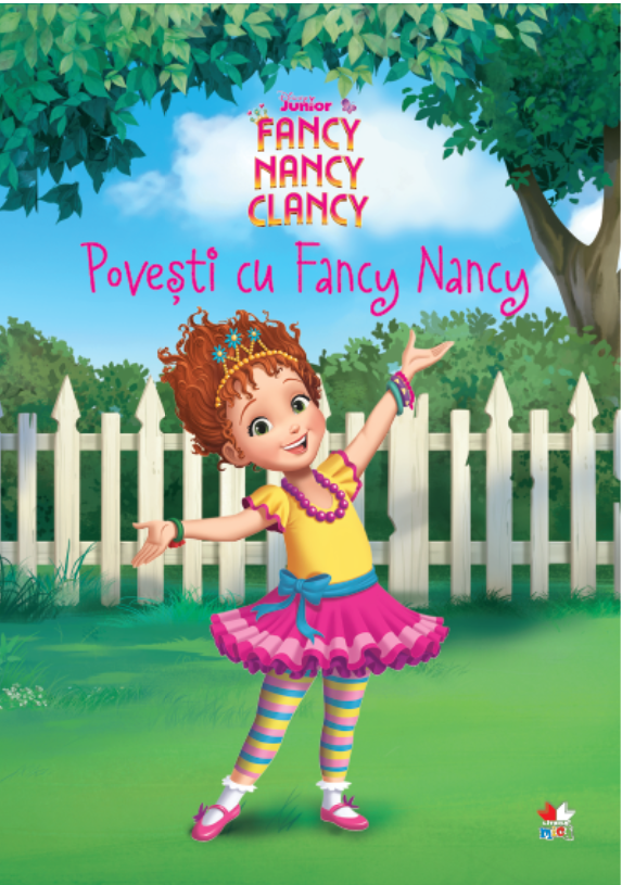 Disney. Fancy Nancy Clancy. Povesti Cu Fancy Nancy