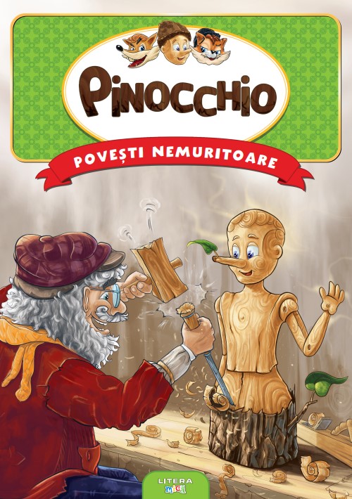 Povesti nemuritoare. Pinocchio