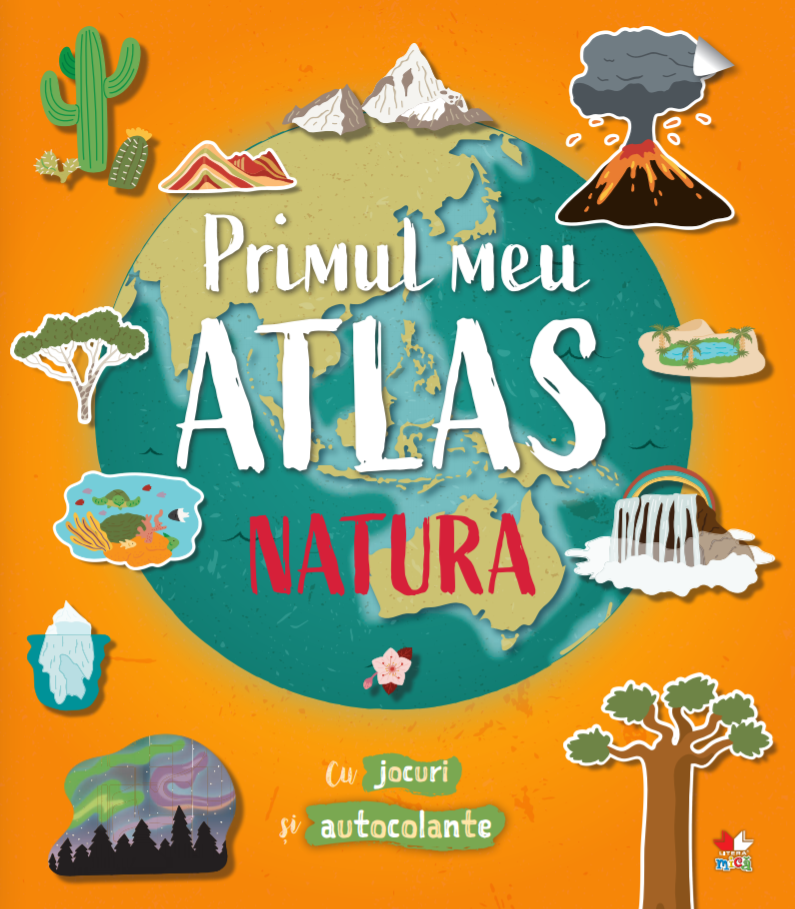 Primul Meu Atlas. Natura