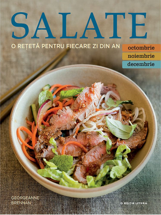 Salate. O Reteta Pentru Fiecare Zi Din An. Vol. 4