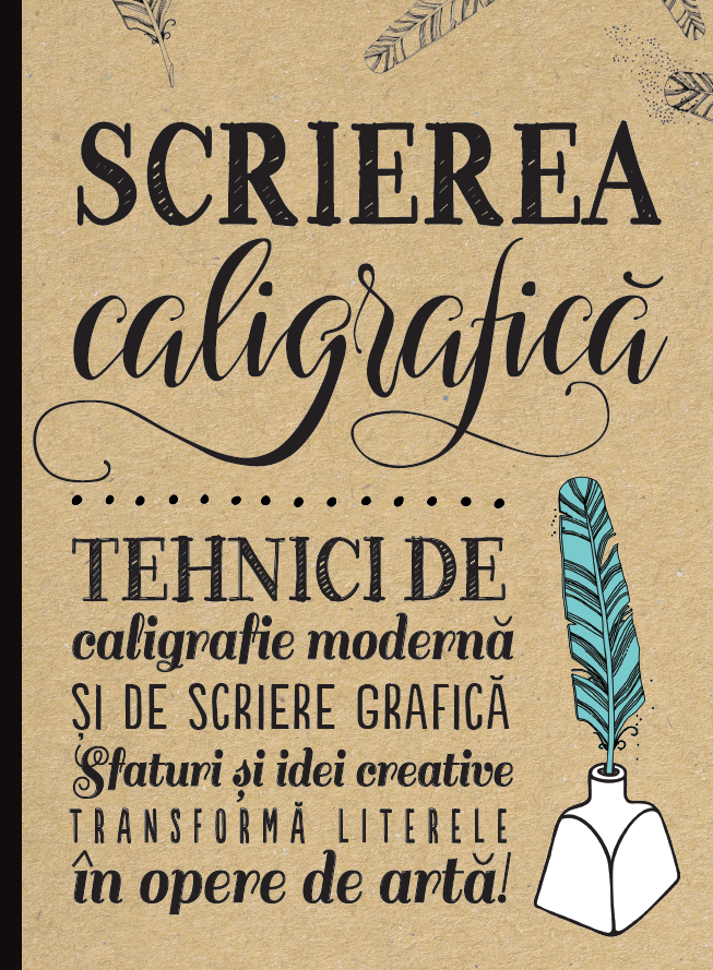 Scrierea caligrafică. Tehnici de caligrafie modernă și de scriere grafică