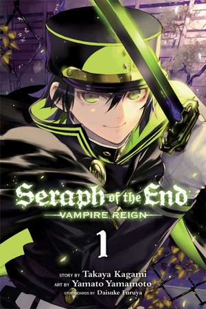 Seraph of the End: Vampire Reign. Vol. 1