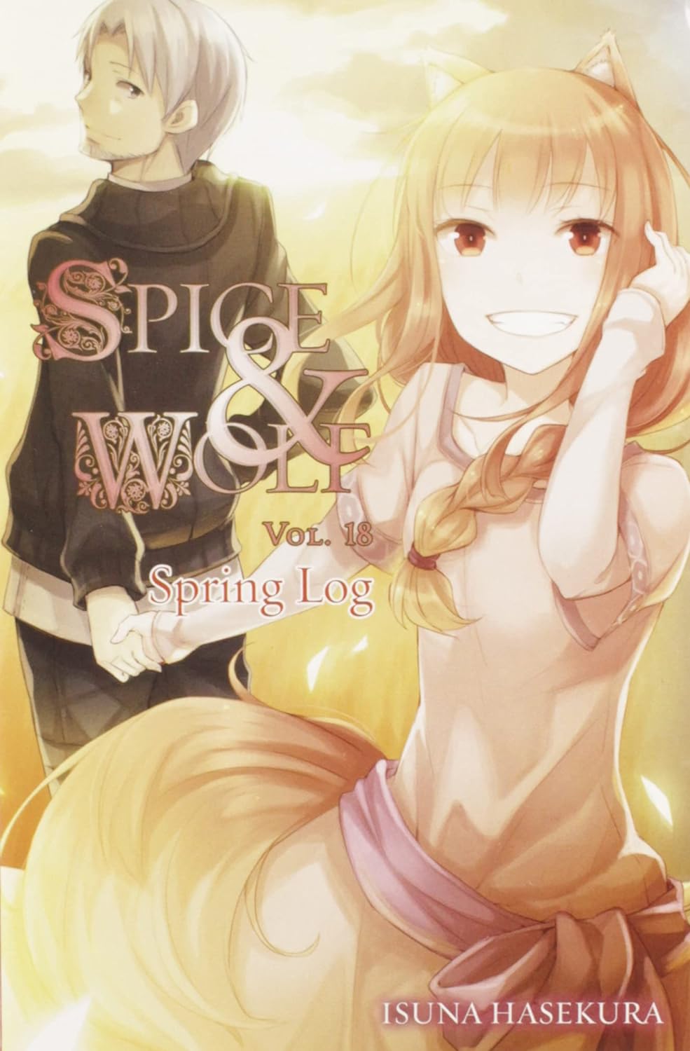 Spice and Wolf Vol. 18 (light novel): Spring Log