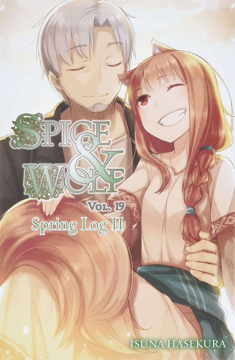 Spice and Wolf Vol. 19 (light novel): Spring Log II