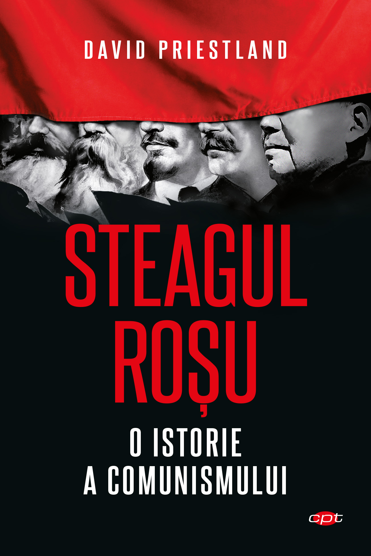 Steagul Rosu. O Istorie A Comunismului. Vol. 68