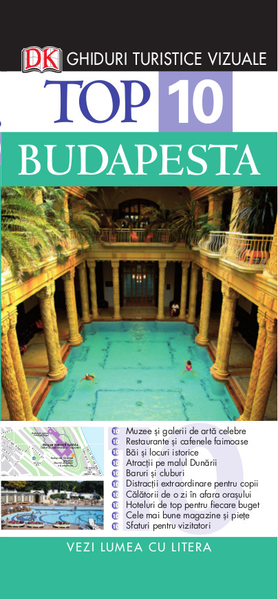 Top 10. Budapesta. Ghiduri turistice vizuale