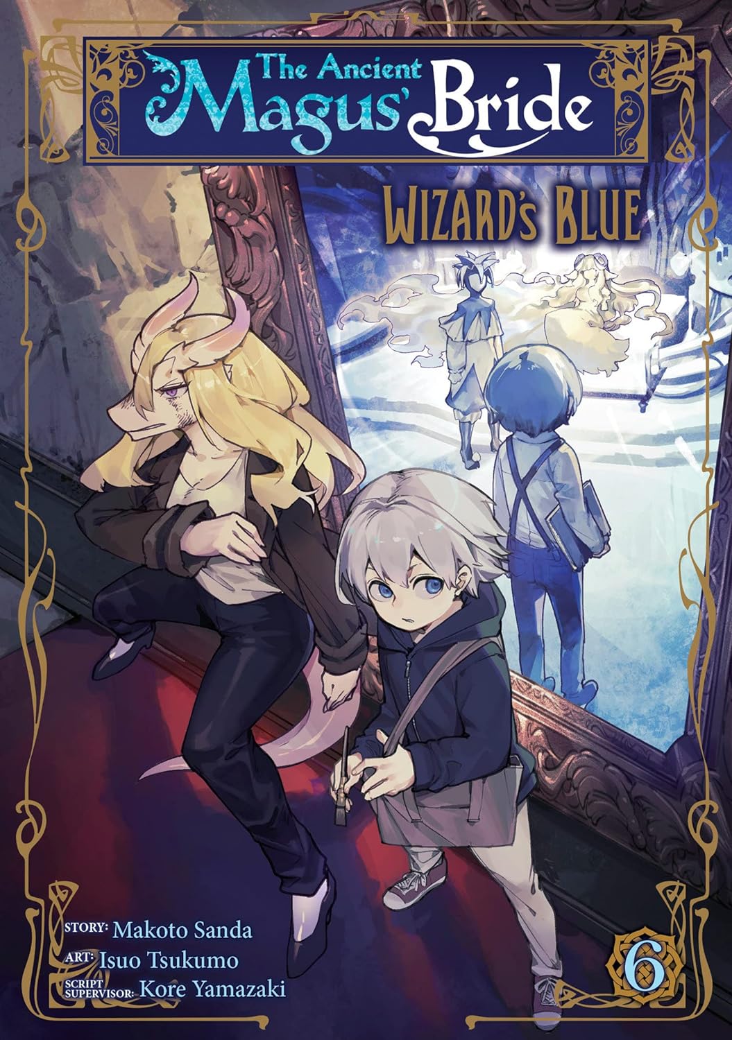 The Ancient Magus' Bride: Wizard's Blue. Vol. 6